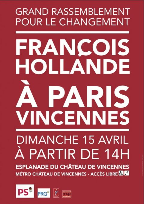 Rejoignez François Hollande à Paris Vincennes, dimanche 15 avril !